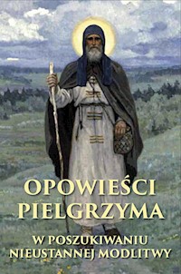 Opowieści pielgrzyma - Trojepolski Arsenij - ebook + audiobook + książka