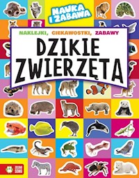Nauka i zabawa Dzikie zwierzęta - Maruszczak Marta - książka