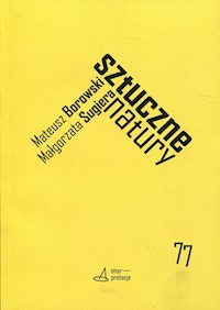 Sztuczne natury - Małgorzata Sugiera - książka