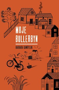 Moje Bullerbyn - Barbara Gawryluk - ebook + książka