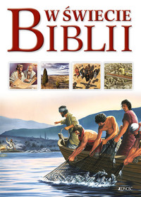 W świecie Biblii - zbiorowa praca - książka