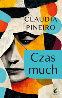 Czas much - Claudia Pineiro - ebook + książka