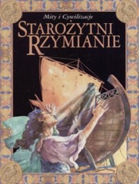 Mity i Cywilizacje. Starożytni Rzymianie - Malam John - ebook