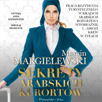 Sekrety arabskich kurortów - Marcin Margielewski - ebook + audiobook + książka