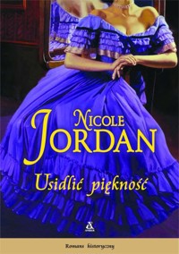Usidlić piękność - Jordan Nicole - książka