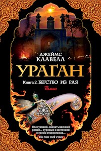 Ураган. Книга 2. Бегство из рая - Джеймс Клавелл - ebook