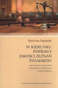 W kierunku poprawy jakości zeznań świadków - Szpitalniak Malwina - książka