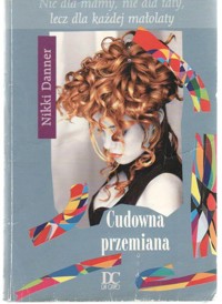 Cudowna przemiana - Nikki Danner - ebook