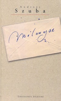 Milczysz - Szuba Andrzej - książka