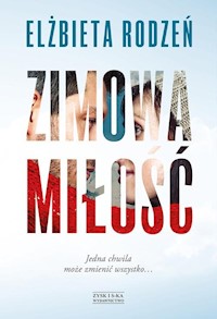 Zimowa miłość - Elżbieta Rodzeń - książka
