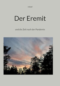 Der Eremit - ro land - ebook