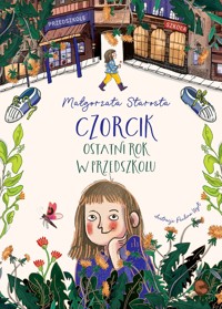 Czorcik. Ostatni rok w przedszkolu - Małgorzata Starosta - książka