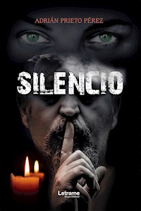 Silencio - Adrián Prieto Pérez - ebook