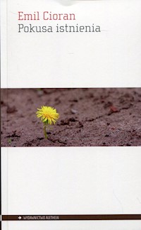 Pokusa istnienia - Emil Cioran - książka