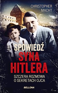 Spowiedź syna Hitlera - Christopher Macht - ebook + książka