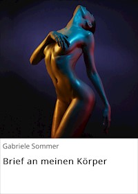 Brief an meinen Körper - Gabriele Sommer - ebook
