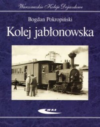 Kolej jabłonowska - Bogdan Pokropiński - książka