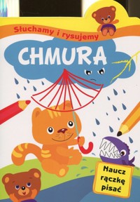 Słuchamy i rysujemy Chmura - Bumblauskiene Ilona - książka