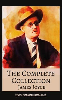 The Complete Collection of James Joyce - James Joyce - ebook
