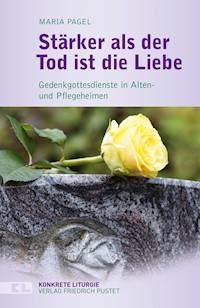 Stärker als der Tod ist die Liebe - Maria Pagel - ebook