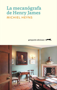 La mecanógrafa de Henry James - Michiel Heyns - ebook