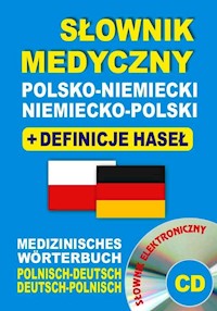 Słownik medyczny polsko-niemiecki niemiecko-polski + definicje haseł + CD (słownik elektroniczny) - Lemańska Aleksandra, Gut Dawid, Majewska Joanna - książka