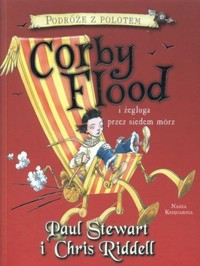 Corby Flood i żegluga przez siedem mórz - Chris Riddell, Paul Stewart - ebook