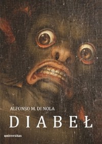 Diabeł O formach historii i kolejach losu szatana... - Di Nola Alfonso M. - książka
