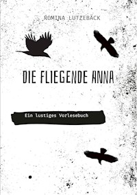 Die fliegende Anna - Romina Lutzebäck - ebook