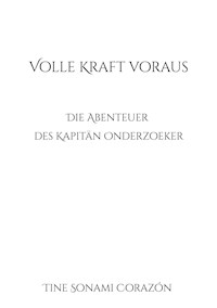 Volle Kraft voraus - Tine Sonami Corazón - ebook