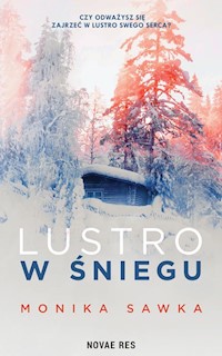 Lustro w śniegu - Sawka Monika - audiobook + książka