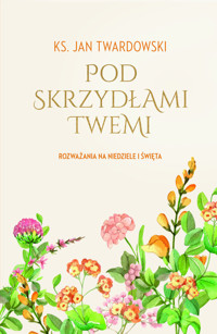 Pod skrzydłami Twemi - Twardowski Jan - książka