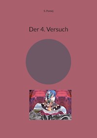 Der 4. Versuch - S. Pomej - ebook