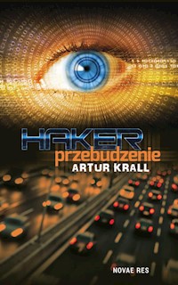 Haker Przebudzenie - Artur Krall - książka