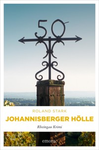 Johannisberger Hölle - Roland Stark - ebook