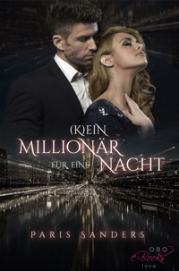 (K)ein Millionär für eine Nacht - Paris Sanders - ebook