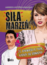 Siła marzeń! - Agnieszka Nożyńska-Demianiuk - książka