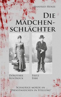 Die Mädchenschlächter - Manfred Henze - ebook