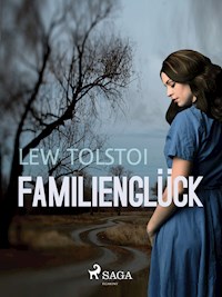 Familienglück - Lew Tolstoi - ebook