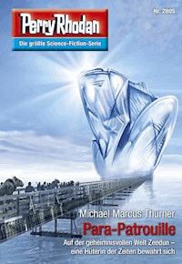 Perry Rhodan 2805: Para-Patrouille - Michael Marcus Thurner - ebook