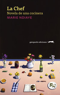 La Chef - NDiaye Marie - ebook