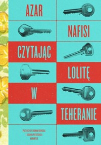 Czytając Lolitę w Teheranie - Azar Nafisi - ebook + książka