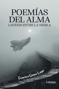 Poemías del alma - Francisco Gómez Luque - ebook