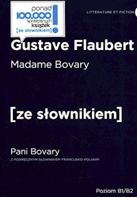 Pani Bovary z podręcznym słownikiem francusko-polskim - Gustave Flaubert - książka