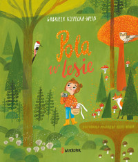 Pola w lesie - Gabriela Rzepecka-Weiss - książka