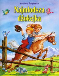 Najmłodsza dżokejka - Wioletta Święcińska - ebook + książka