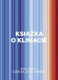 Książka o klimacie - Greta Thunberg - książka