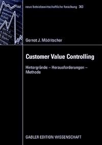 Customer Value Controlling - Gernot Mödritscher - ebook