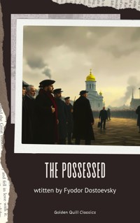 The Possessed - Fyodor Dostoevsky - ebook