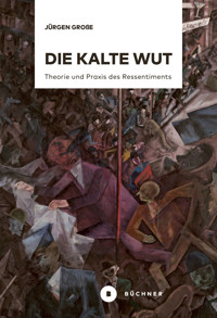 Die kalte Wut - Jürgen Große - ebook